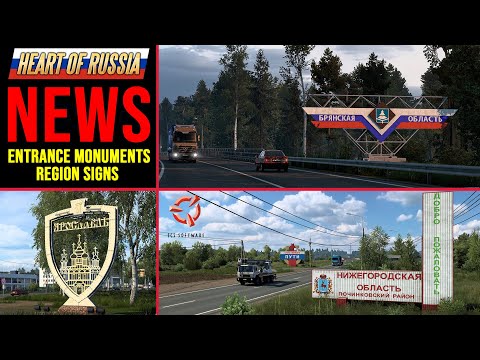 ETS2 Heart of Russia DLC NEWS 🚨 Heart of Russia - Entrance Monuments and Region Signs