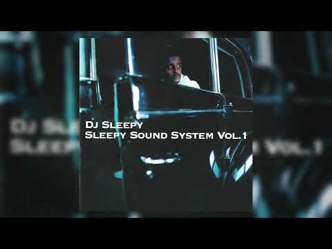 Dj Sleepy - Sleepy Sound System Vol.1