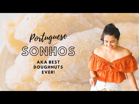 Sonhos aka Portuguese Doughnuts- Better than regular donuts?
