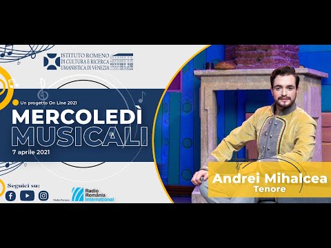 MERCOLEDÌ MUSICALI 2021 - ANDREI MIHALCEA (TENORE)