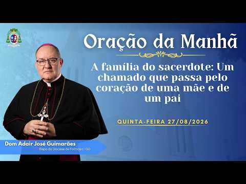 ORAÇÃO DA MANHÃ