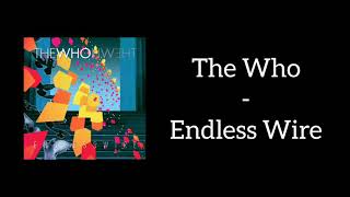 The Who - Endless Wire (Lyrics)