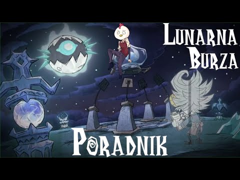 ŁATWY sposób na Quest Wagstaffa! - Burza Lunarna w Don't Starve Together Eye of the Storm! #Poradnik