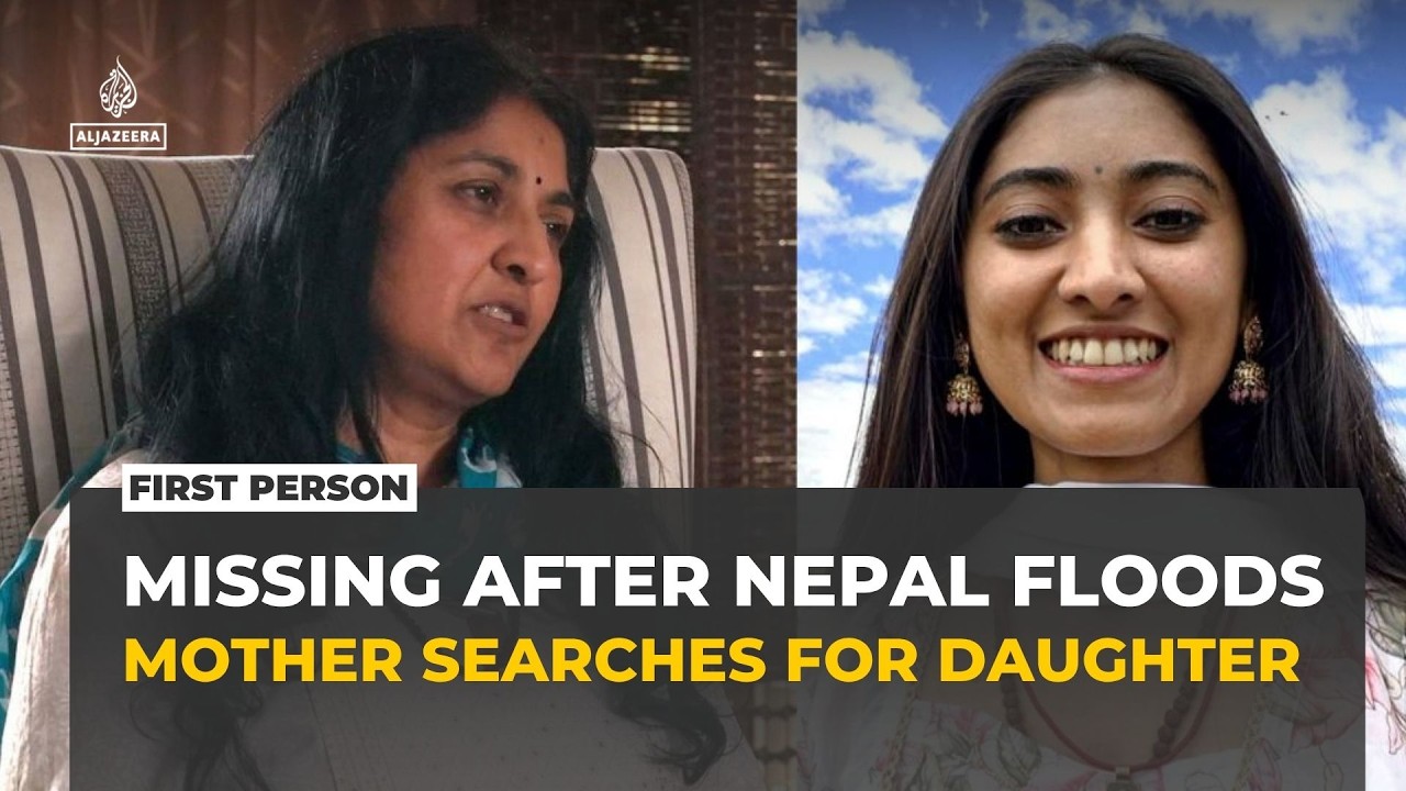 ‘I can’t give up hope’: Mother searches for daughter missing in Nepal floods