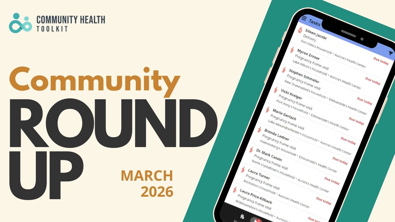 CHT 5.1: The 5 Features Changing How Community Health Workers Work | CHT Community Roundup