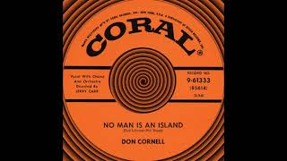 NO MAN IS AN ISLAND, Don Cornell, (Coral #61333) 1954