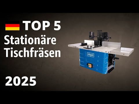 TOP—5. Beste stationäre Tischfräsen. Test & Vergleich 2025