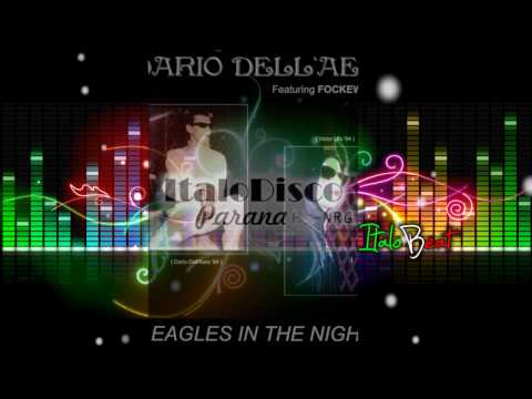 Dario Dell'Aere - Eagles In The Night (1985)