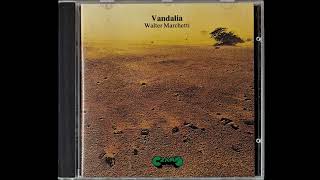 Walter Marchetti – Vandalia (1989)