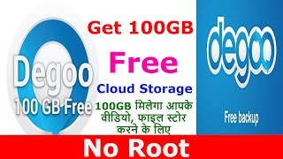 How To Get 100GB Free Cloud Storage 100GB Free Memory | Degoo Android App in Hindi by #TechyLover