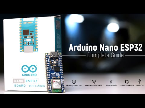 Complete guide of Arduino Nano ESP32 | Arduino + MicroPython