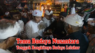 Bangkitnya Persatuan Nusantara Melalui Temu Budaya