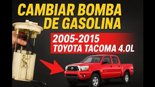 🔥 No Enciende Tu Tacoma? Mira Cómo Cambiar la Bomba de Gasolina (2005–2015) Paso a Paso 💪