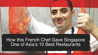 How this French Chef Gave Singapore One of Asias top 10 Restaurants image