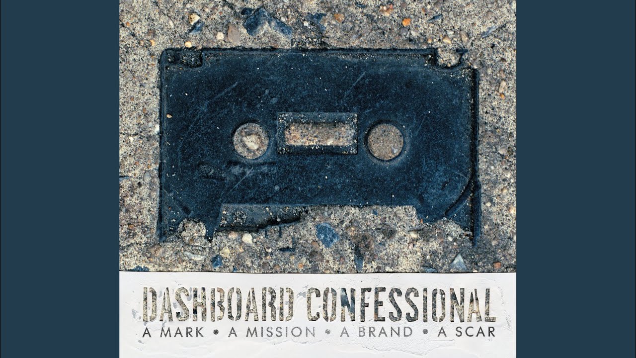 Dashboard Confessional - Bend and Not Break