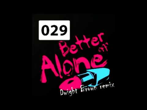 Lindo Martinez - Better Off Alone (Dwight Brown feat.Azteka's Talkbox Remix)