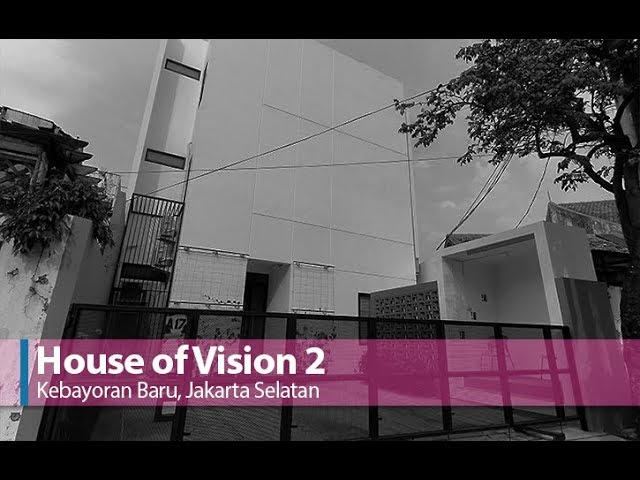 House Of Vision 2