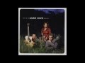 Nickel Creek - Smoothie Song