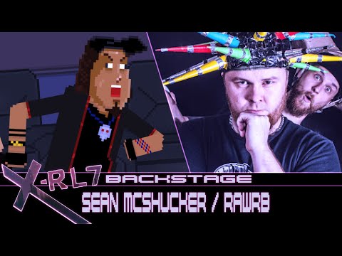 X-RL7 Backstage - Sean McShucker / Rob "Rawrb" Kersey (Making Of)