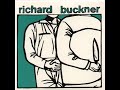 Richard Buckner (Self-titled) Boys, the Night Will Bury You