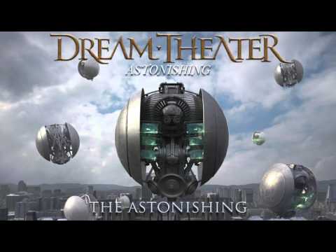 Dream Theater - Astonishing (Audio)