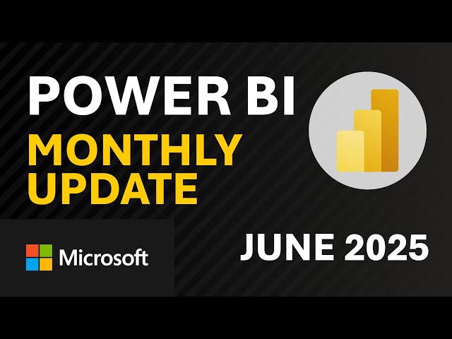 Power BI Monthly Update - June 2025: New Features and Enhancements | Magica
