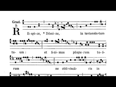 Feria V post Dominicam IV Quad. (Thursday after IV Sunday of Lent) - Graduale (Respice Domine)