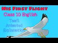 His First Flight Class 10 English Tamil Animated Explanation
