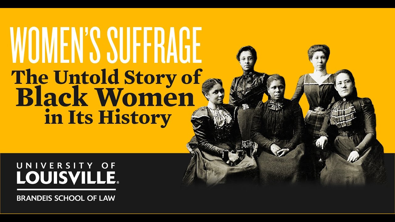 Women's Suffrage: The Untold Story of Black Women in its History
