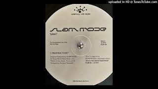 Slam Mode - Pacifica (Kuniyuki Takahashi Remix)
