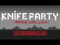 Knife party: Rage valley (8-bit) 