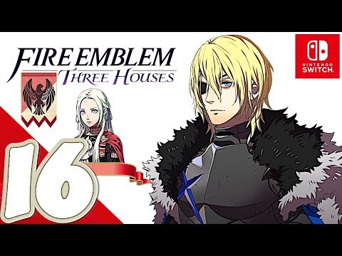 Fire Emblem: Three Houses [Switch] - Gameplay Walkthrough Part 16 [Chapter 17 (Edelgard's route)]