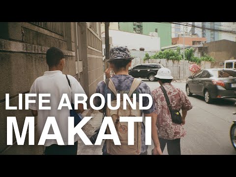 LIFE AROUND MAKATI