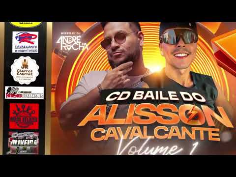 CD ALISSON CAVALCANTE VOL.1 - MIXADO DJ ANDRÉ ROCHA
