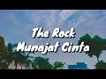 The Rock - Munajat Cinta (Lirik)