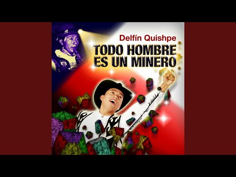 Todo Hombre es un Minero