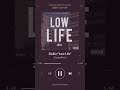 ZieZie Low Life (OFFICIAL AUDIO)