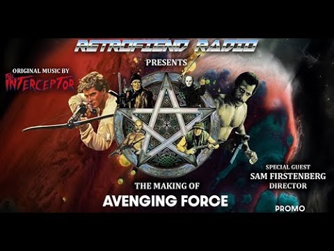 The Making of AVENGING FORCE, RFR Promo