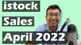 iStock by Getty Images Sales | April 2022