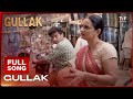 GULLAK Full Song GULLAK Season 1 Jazim Sharma Simran Hora Durgesh Singh Erik Smaaland
