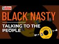 Black Nasty - Talking To The People (Official Audio)