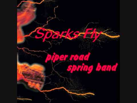 Piper Road Spring Band - I Know You Rider