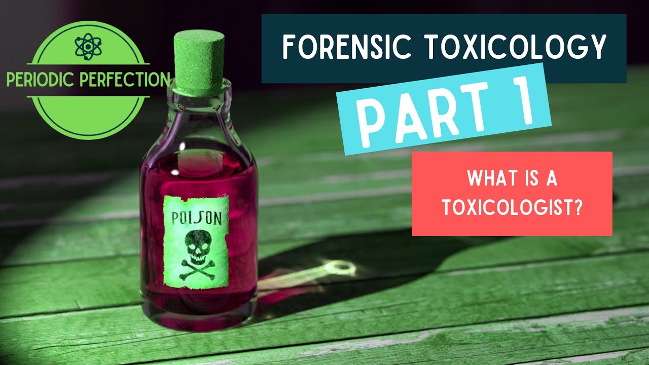 Forensic Toxicology Part 1: What is it?