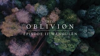 INTO OBLIVIØN, Episode 02: Wangulén
