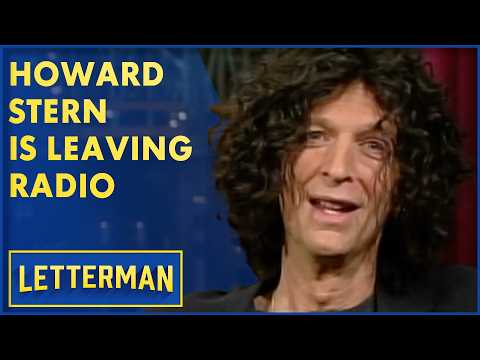 Howard Stern Is Sirius About Leaving Radio | David Letterman