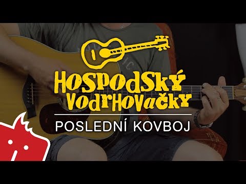 Jak hrát na kytaru: Poslední kovboj (Hospodský vodrhovačky #21)