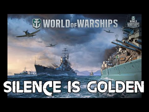 World of Warships - Silence Is Golden