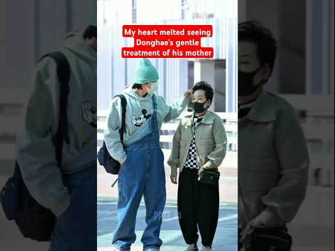 My heart melted seeing Donghae's gentle treatment of his mother