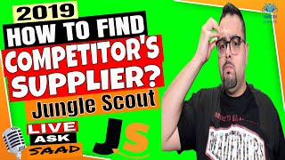 🧐How to Find your Competitor's Supplier? NEW METHOD!! 🎙️ LIVE Q&A with Saad Basim