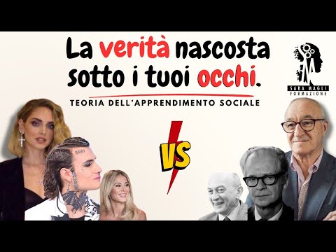 La verità NASCOSTA sotto ai tuoi occhi! - Teorie dell'apprendimento sociale